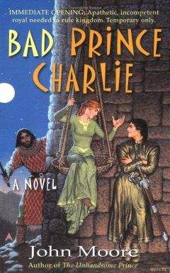 Джон Мур - Плохой Принц Чарли