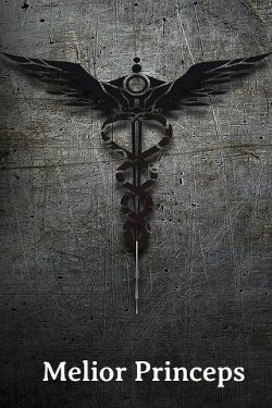 Кадуцей. Избирая Смерть...  - Princeps Melior