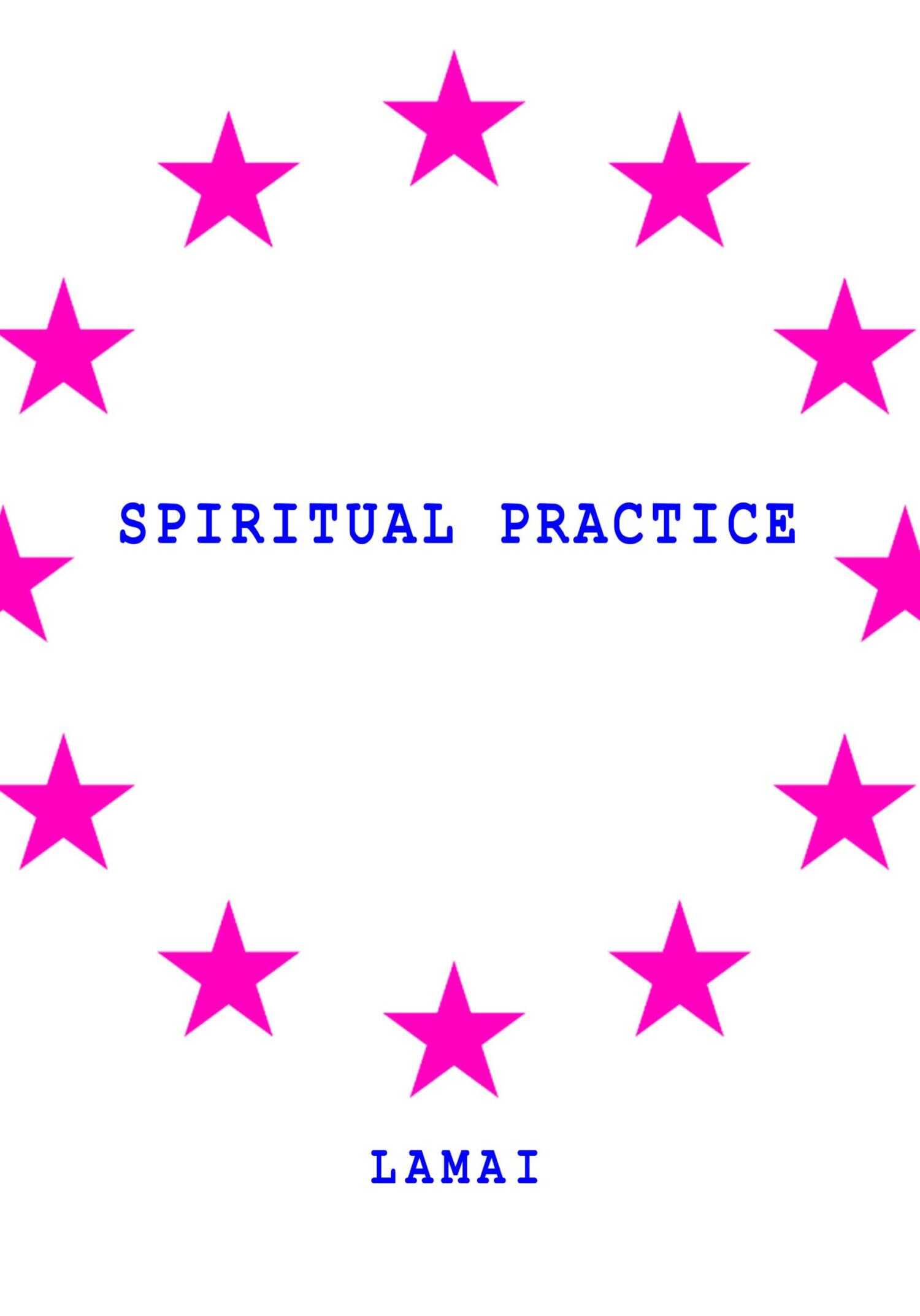 Spiritual Practice - I. LAMA