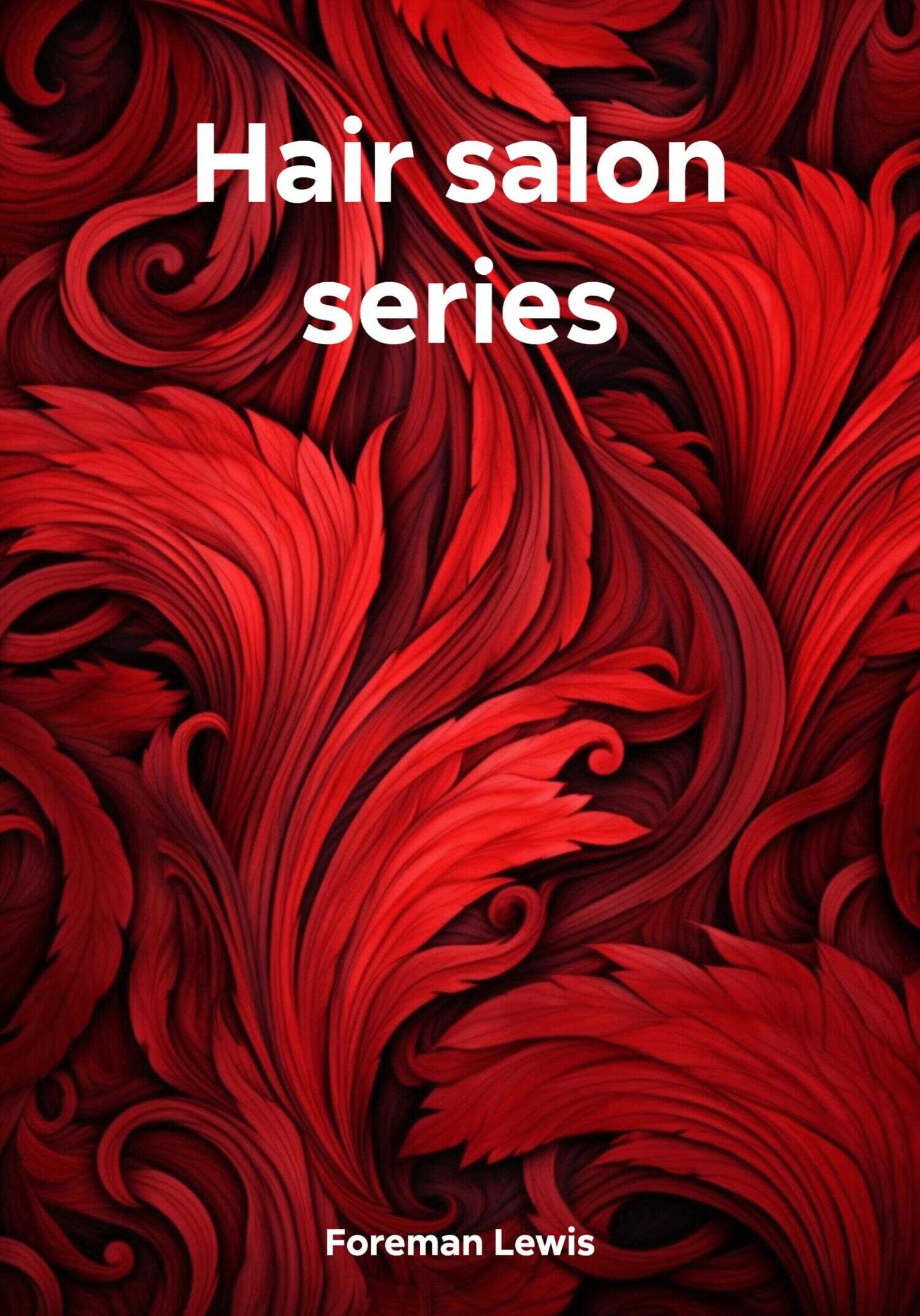 Hair salon series - Lewis Foreman