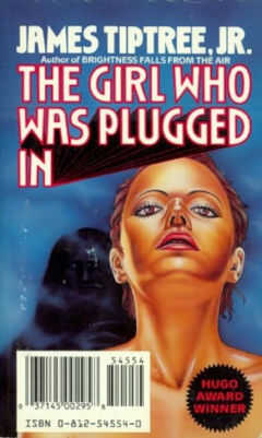 Девочка, которую подключили - Джеймс Типтри-младший