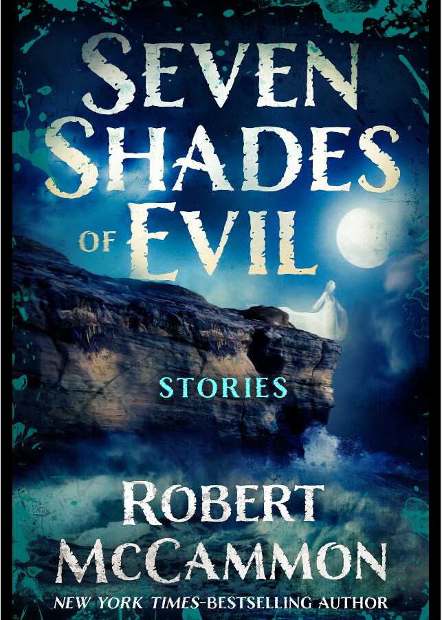 Семь Оттенков Зла (ЛП) - Роберт Рик МакКаммон