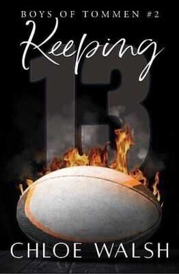 Keeping 13 - Хлоя Уолш